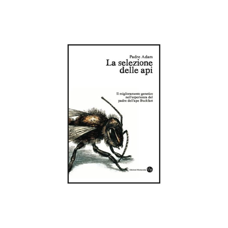 La selezione delle api La selezione delle api